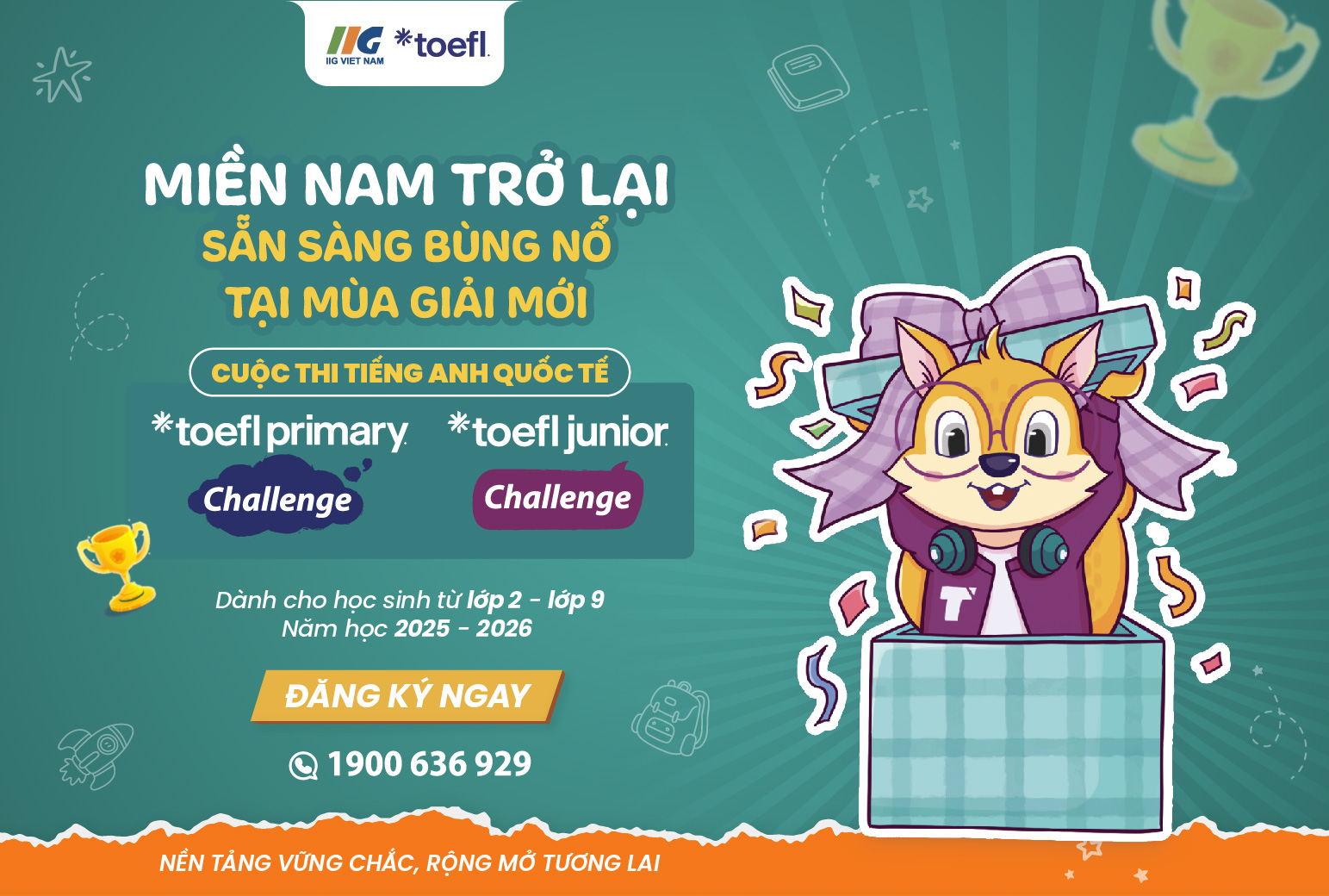 [Khu vực miền Nam] Phát động cuộc thi tiếng Anh quốc tế TOEFL Challenge năm học 2025 – 2026